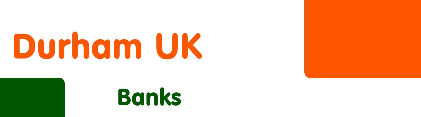 Best banks in Durham UK - Rating & Reviews